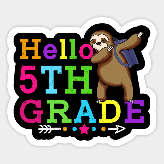 Sloth Hello 5th Grade Teachers Kids Back to school Gifts Sticker by kateeleone97023